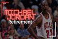 At what age did MJ retire?
