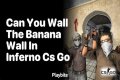 Can you Wallbang in CS GO?